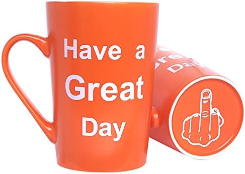 MAUAG Funny Christmas Gifts Coffee Mug Have a Great Day Cup Orange, Best Gag Gift, 13 Oz