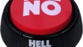 Talkie Toys Products Hell No Button – 10 Funny Hell No Sound Button Sayings – Hilarious Talking Toy to Just Say No – Stress Reliever