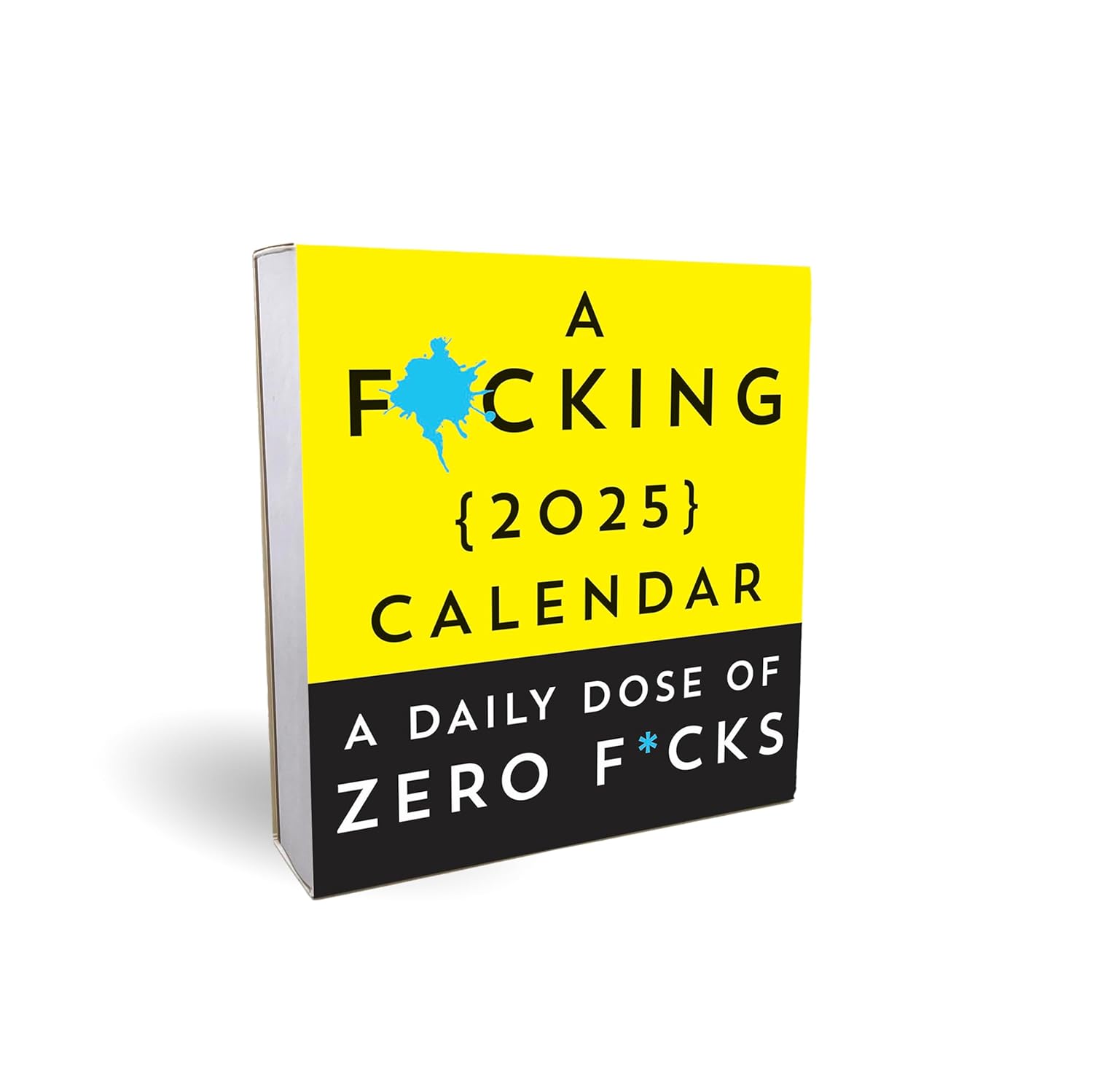 A F*cking 2025 Boxed Calendar: A Daily Dose of Zero F*cks (Funny Daily Desk Calendar, White Elephant Gag Gift for Adults) (Calendars & Gifts to Swear By)