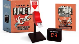 Take a Number!: A Tiny Ticket Dispenser (RP Minis)